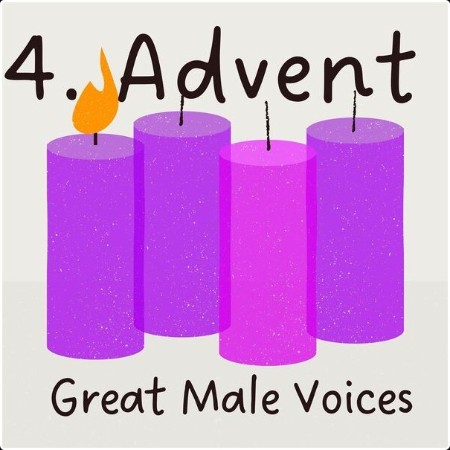 Various Artists - 4  Advent Great Male Voices (2023) Mp3 320kbps 